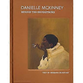 Danielle McKinney: Voorbij de penseelstreek
