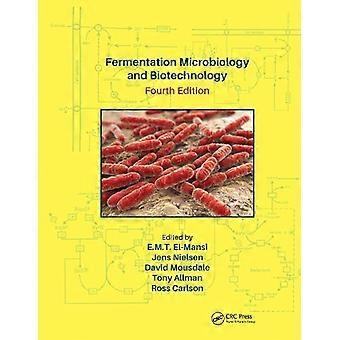 Fermentação, Microbiologia e Biotecnologia, Quarta Edição - Taylor & Francis Ltd - Brochura - livro em inglês