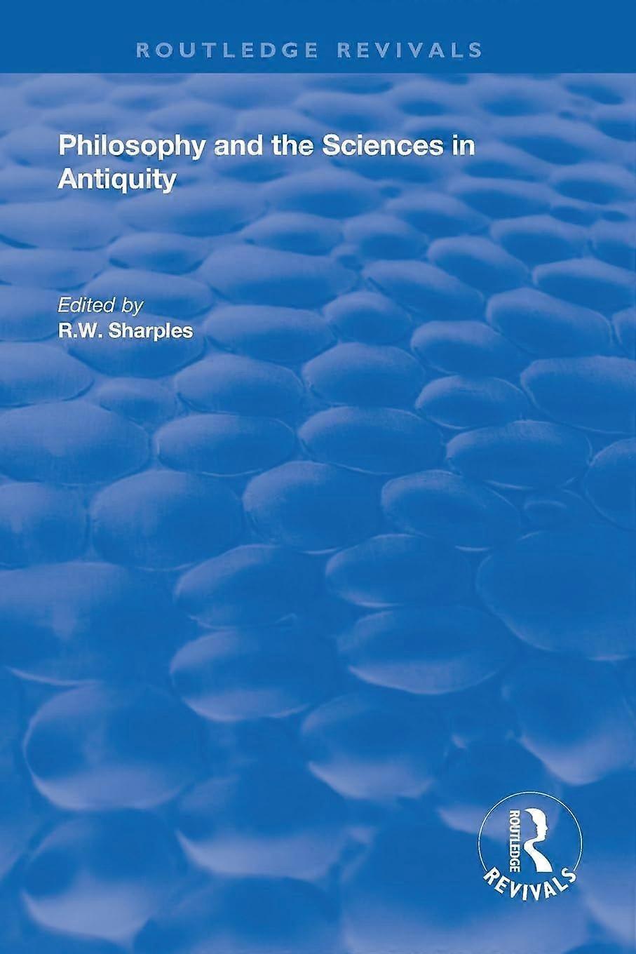 Philosophy and the sciences in antiquity