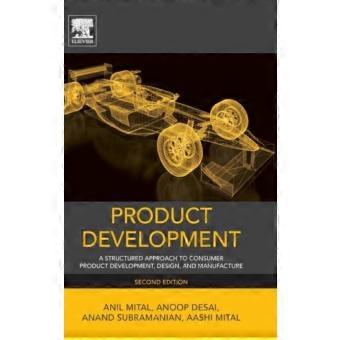Product Development A Structured Approach To Consumer Product Development Des