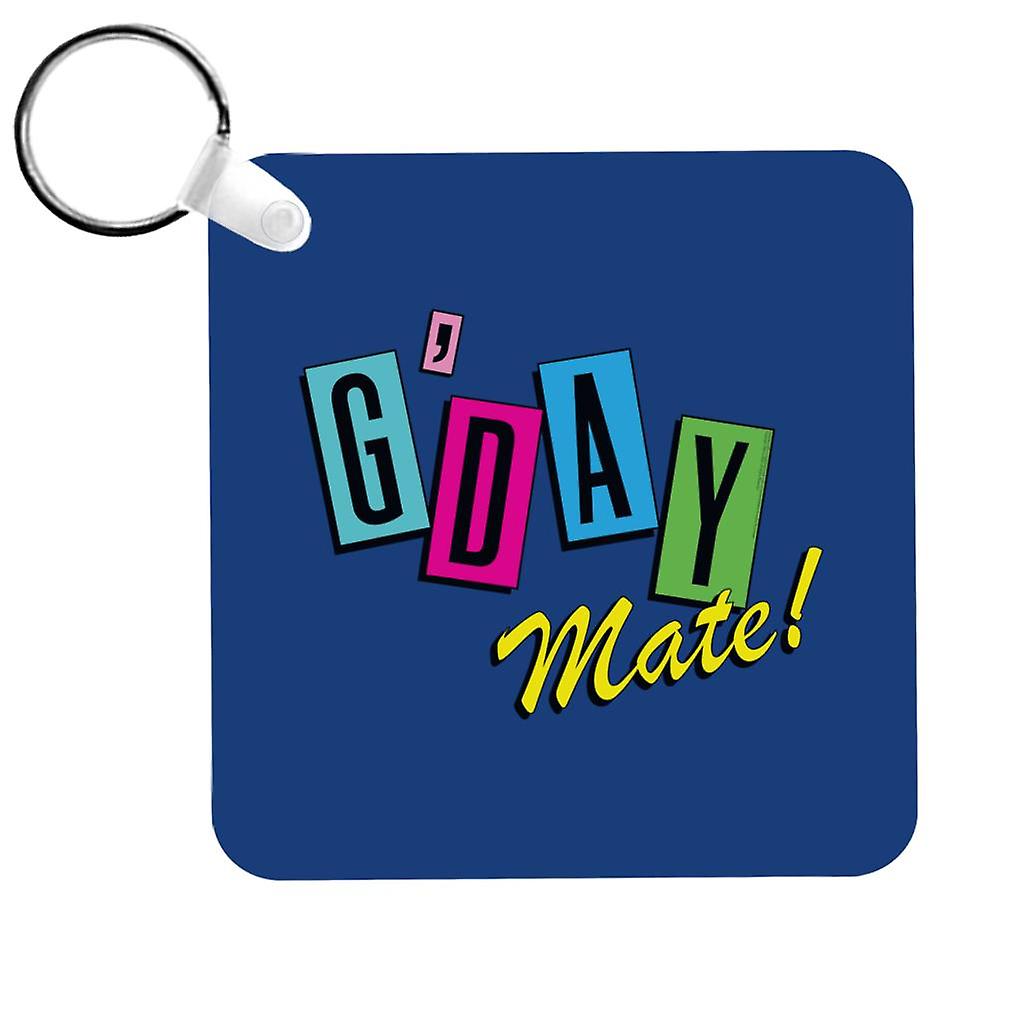 Neighbours Good Day Mate Keyring