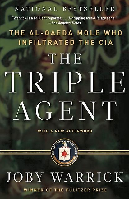 The Triple Agent by Joby Warrick Paperback Book