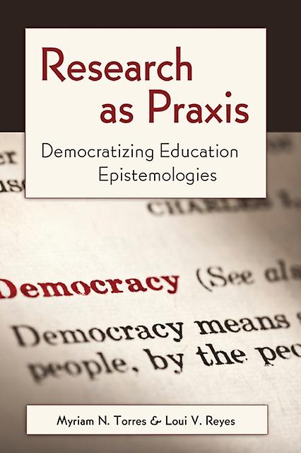 Research As Praxis by LuisVicente Reyes Paperback Book