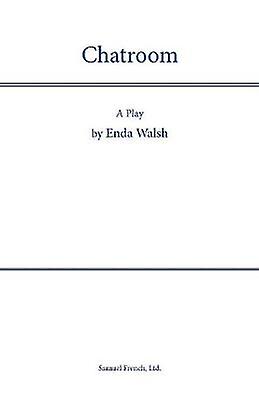 Chatroom by Enda Walsh Paperback