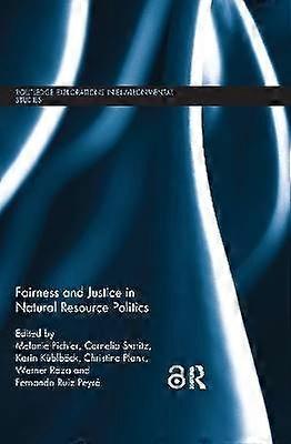 Fairness and Justice in Natural Resource Politics