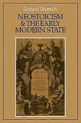 Neostoicism and the Early Modern State