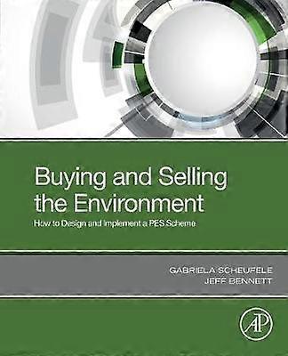 Buying and Selling the Environment
