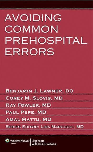 Avoiding Common Prehospital Errors by Amal Mattu Paperback