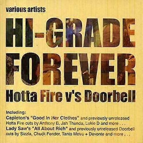 Various Artists Hi-grade Forever Hotta Fire Vs Doorbell CD (2004)