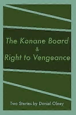 The Konane Board & Right to Vengeance