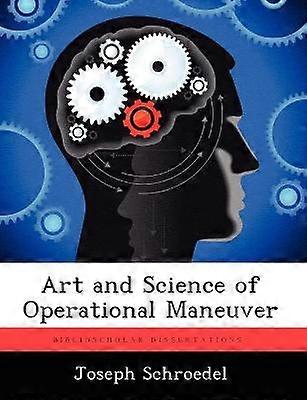 Art and Science of Operational Maneuver