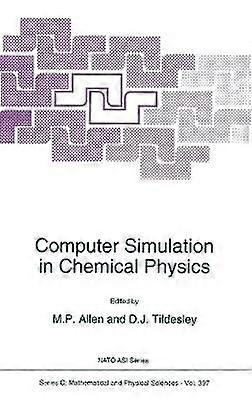 Computer Simulation in Chemical Physics