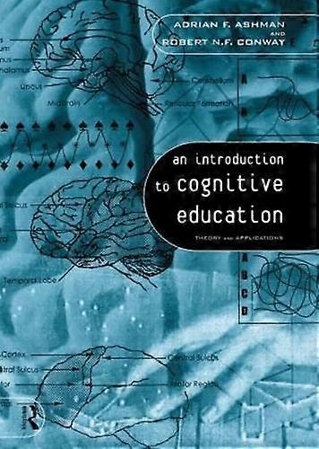 An Introduction to Cognitive Education: Theory and Applications