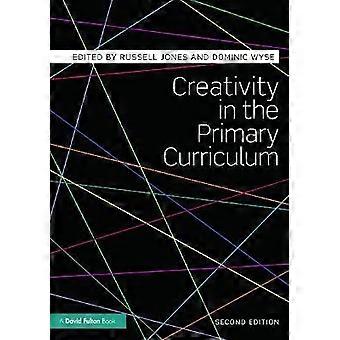 Creativity In The Primary Curriculum - Taylor & Francis Ltd