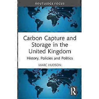 Le captage et le stockage du carbone au Royaume-Uni : histoire, politiques et politiques