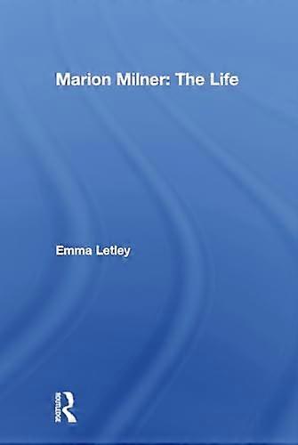 Marion Milner: The Life