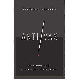 Antivacina - Bernice L. Hausman