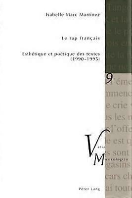 Le Rap Francais by Isabelle Marc Martinez Paperback
