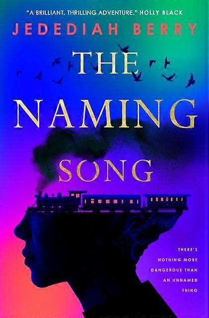 The Naming Song by Jedediah Berry Paperback