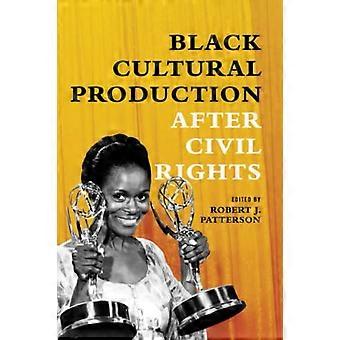 Producción Cultural Negra después de los Derechos Civiles