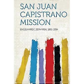 San Juan Capistrano Mission