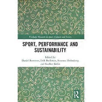 Sport Performance And Sustainability - Taylor & Francis Ltd