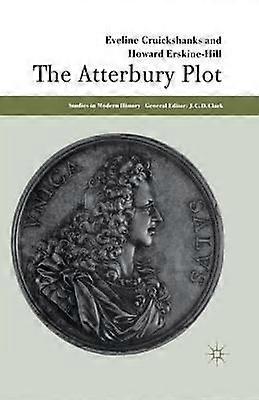 The Atterbury Plot - E. Cruickshanks - Paperback - en Book