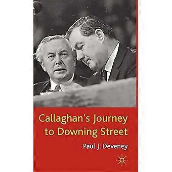 Callaghan's Journey To Downing Street - Deveney, Paul J., Dr - Hardcover - en Book