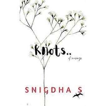 Knots Of Musings - Snigdha S - Paperback - en Book