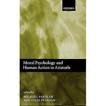 Psicologia Moral e Ação Humana em Aristóteles - Oxford University Press - Capa dura - Livro em inglês - Ciência, Medicina e Natureza