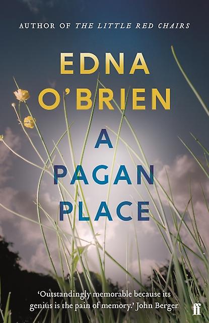 A Pagan Place - Edna O'Brien