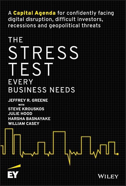 The Stress Test Every Business Needs by William Casey Hardback Book