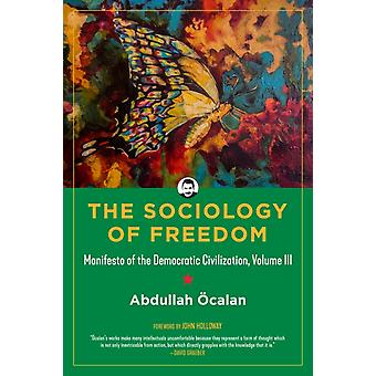Sociology Of Freedom - PM Press