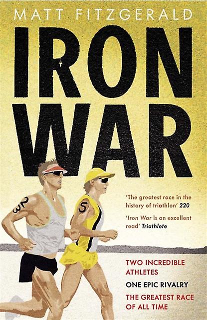 Iron War by Matt Fitzgerald Paperback Book