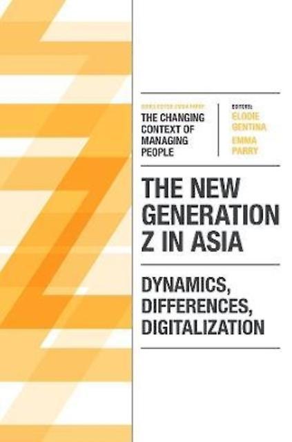 The New Generation Z In Asia by Emerald Publishing Limited Paperback
