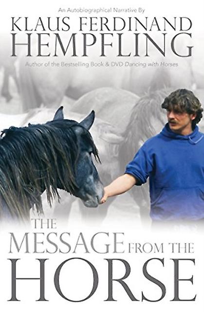 Message From The Horse - Klaus Ferdinand Hempfling