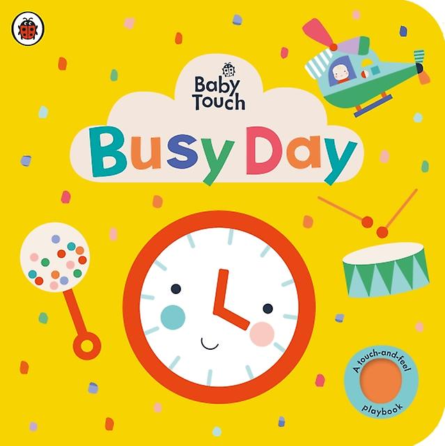 Baby Touch Busy Day by Ladybird Paperback Book