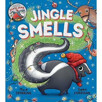 Jingle Smells - Mark Sperring