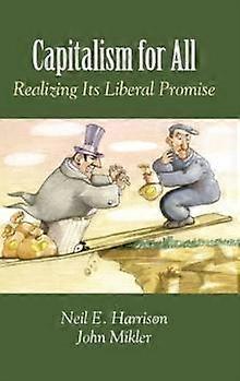 Capitalism For All by John Mikler Paperback Book