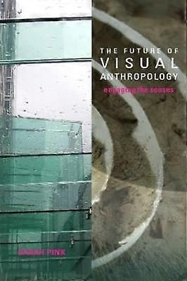 The Future of Visual Anthropology