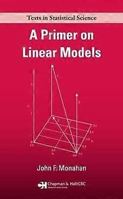 A Primer on Linear Models
