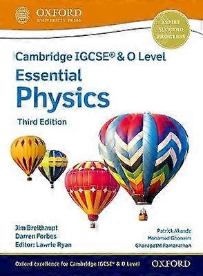 Cambridge IGCSE & O Level Essential Physics: Student Book Third Edition