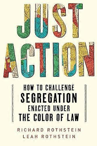 Just Action by Richard Rothstein Paperback Book