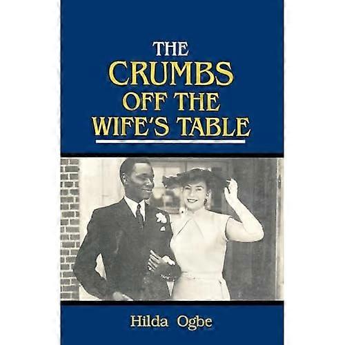 The Crumbs Off the Wife's Table