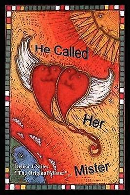 He Called Her Mister