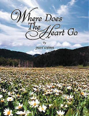 Where Does The Heart Go