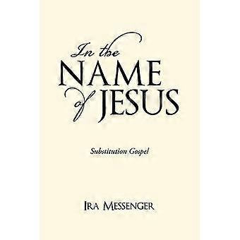In the Name of Jesus