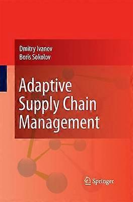 Adaptive Supply Chain Management