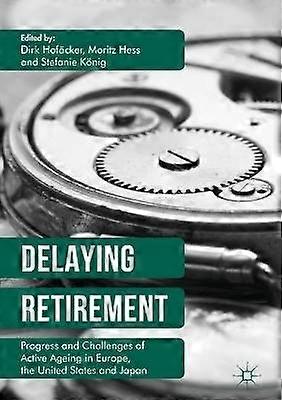 Delaying Retirement