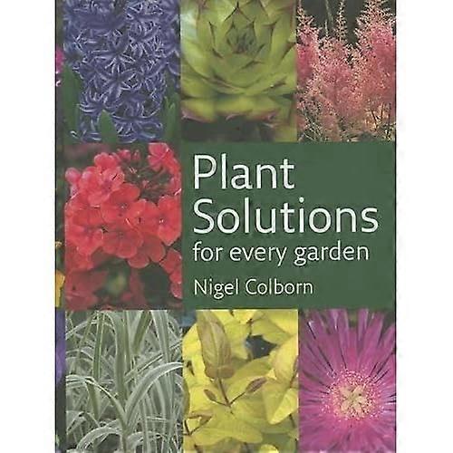 Plant Solutions : for Every Garden